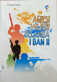 Image of Agresi Militer Belanda I Dan II