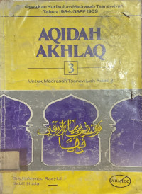 Image of Aqidah Akhlak 3 Madrasah Tsanawiyah Kelas 3, Semester 5-6