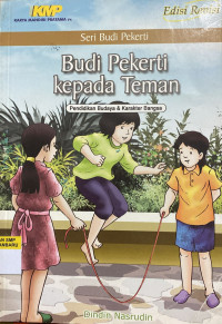 Image of Budi Pekerti Kepada Teman (Pendidikan Budaya & Karakter Bangsa)