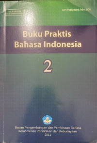 Image of Buku Praktis Bahasa Indonesia 2