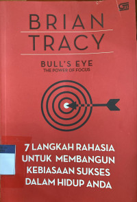 Image of Bull's Eye: The Power Of Focus