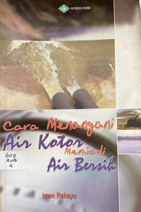 Image of Cara Menangani Air Kotor Menjadi Air Bersih