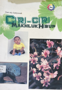 Image of Ciri-Ciri Makhluk Hidup