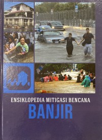 Image of Ensiklopedia Mitigasi Bencana (Banjir)