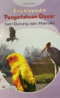 Image of Ensiklopedia Pengetahuan Dasar (Seri Burung Dan Mamalia)