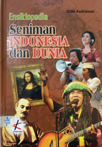 Image of Ensiklopedia Seniman Indonesia Dan Dunia