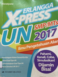 Image of Erlangga X-Press UN SMP/MTs 2017 Ilmu Pengetahuan Alam