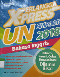 Image of Erlangga X-Press UN SMP/MTs 2018 Bahasa Inggris