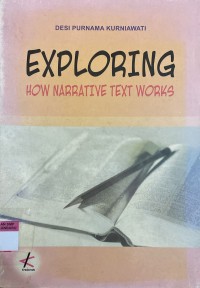 Image of Exploring How Narrative Text Works