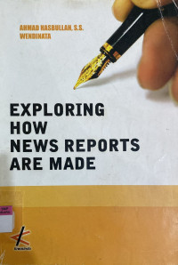 Image of Exploring How News Reports Are Made