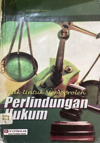Image of Hak Untuk Memperoleh Perlindungan Hukum