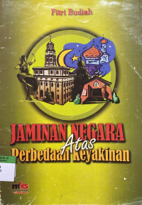Image of Jaminan Negara Atas Perbedaan Keyakinan