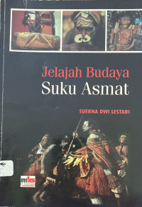 Image of Jelajah Budaya Suku Asmat