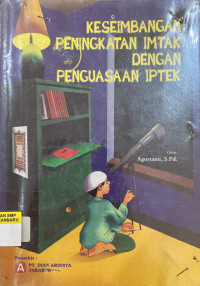 Image of Keseimbangan Peningkatan Imtak Dengan Penguasaan Iptek
