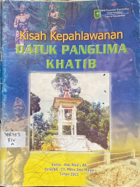 Image of Kisah Kepahlawanan Datuk Panglima Khatib
