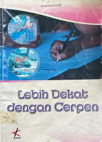 Image of Lebih Dekat Dengan Cerpen