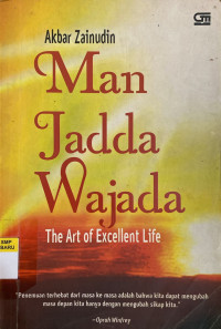 Image of Man Jadda Wajada ( The Art Of Excellent Lif )