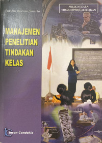 Image of Manajemen Penelitian Tindakan Kelas