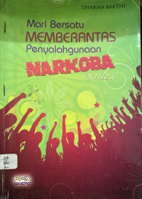 Image of Mari Bersatu Memberantas Penyalahgunaan Narkoba (NAZA)
