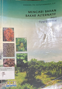 Image of Mencari Bahan Bakar Alternatif Dari Tumbuhan