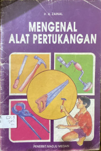 Image of Mengenal Alat Pertukangan