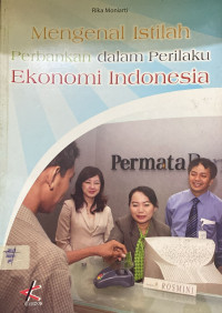 Image of Mengenal Istilah Perbankan Dalam Perilaku Ekonomi Indonesia