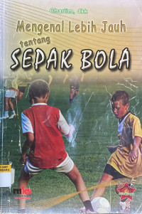 Image of Mengenal Lebih Jauh Tentang Sepak Bola