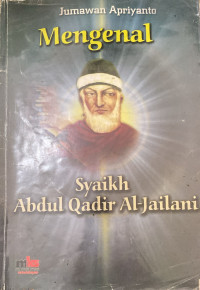 Image of Mengenal Syaikh Abdul Qadir Al-Jailani