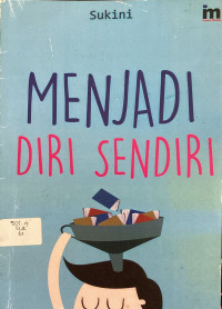 Image of Menjadi Diri Sendiri