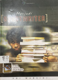 Image of Menjadi Ghostwritter : Di Balik Suksesnya Sebuah Biografi