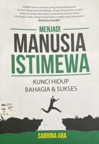 Image of Menjadi Manusia Istimewa : Kunci Hidup Bahagia & Sukses