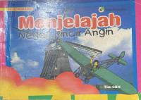 Image of Menjelajah Negeri Kincir Angin