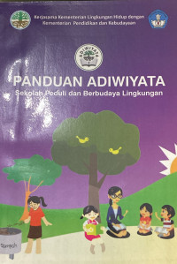 Image of Panduan Adiwiyata Sekolah Peduli Dan Berbudaya Lingkungan