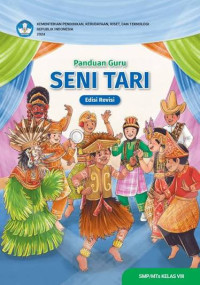 Image of Panduan Guru Seni Tari Kelas VIII Revisi 2024 (Kumer)