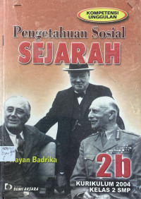 Image of Pengetahuan Sosial Sejarah 2B Untuk SMP Kelas 2