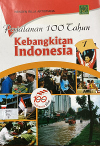 Image of Perjalanan 100 Tahun Kebangkitan Indonesia Seri 1