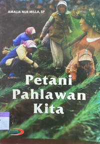 Image of Petani Pahlawan Kita