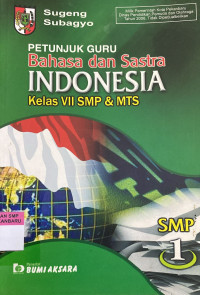 Image of Petunjuk Guru Bahasa Dan Sastra Indonesia Kelas VII SMP & MTS (1)