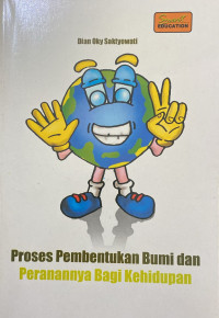 Image of Proses Pembentukan Bumi dan Peranannya Bagi Kehidupan