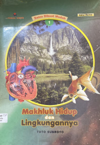 Image of Sains Dibuat Mudah I : Makhluk Hidup Dan Lingkungannya