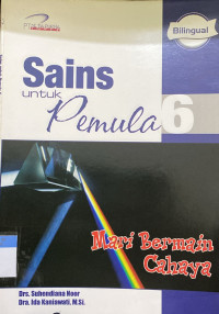 Image of Sains Untuk Pemula 6 (Mari Bermain Cahaya)