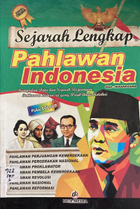Image of Sejarah Lengkap Pahlawan Indonesia