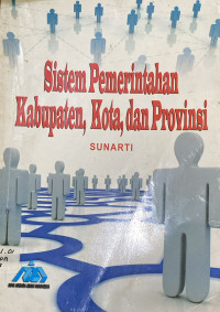Image of Sistem Pemerintahan Kabupaten, Kota, dan Provinsi