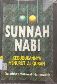 Image of Sunnah Nabi(Kedudukannya Menurut Al-Qur'an)