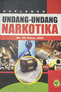 Image of Suplemen Undang-Undang No.35 Tahun 2009 tentang Narkotika