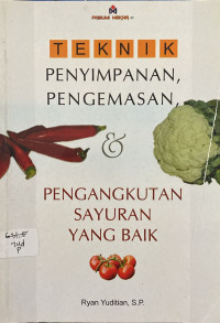 Image of Teknik Penyimpanan, Pengemasan & Pengangkutan Sayuran Yang Baik