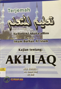 Image of Terjemah Ta'lim Al Muta'allim Kajian Tentang : Akhlaq