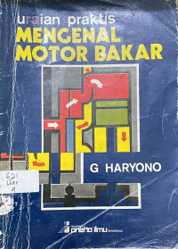 Image of Uraian Praktis Mengenal Motor Bakar