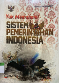 Image of Yuk Memahami Sistem Pemerintahan Indonesia