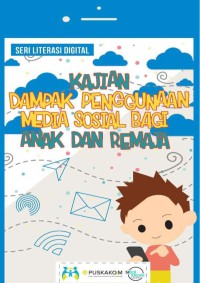 Image of Kajian Dampak Penggunaan  Media Sosial Bagi Anak dan Remaja